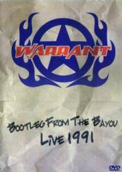 Warrant : Bootleg From the Bayou - Live 1991